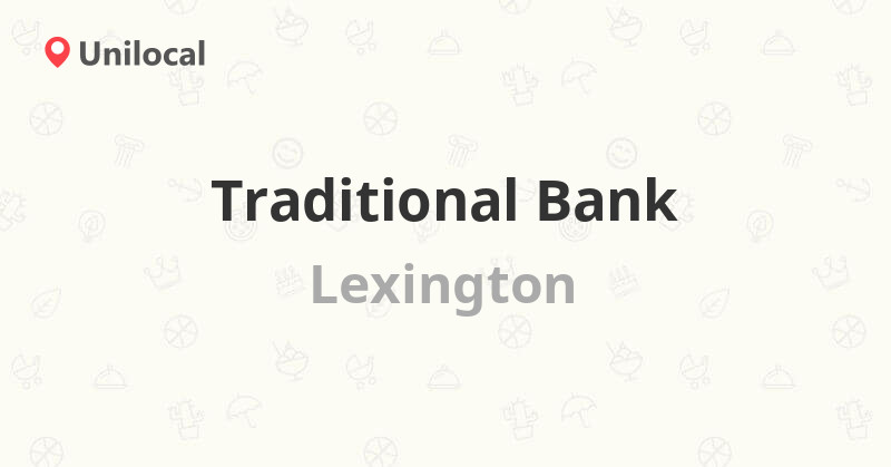 Traditional Bank Lexington, 3720 Palomar Centre Dr