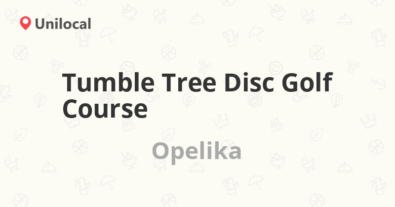 Tumble Tree Disc Golf Course Opelika 1001 Andrews Rd (Reviews Tumble Tree Disc Golf Course Opelika 1001 Andrews Rd (Reviews